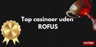 Casino Udenom Rufus En Guide til Spiloplevelser Casino Udenom Rufus En Guide til Spiloplevelser